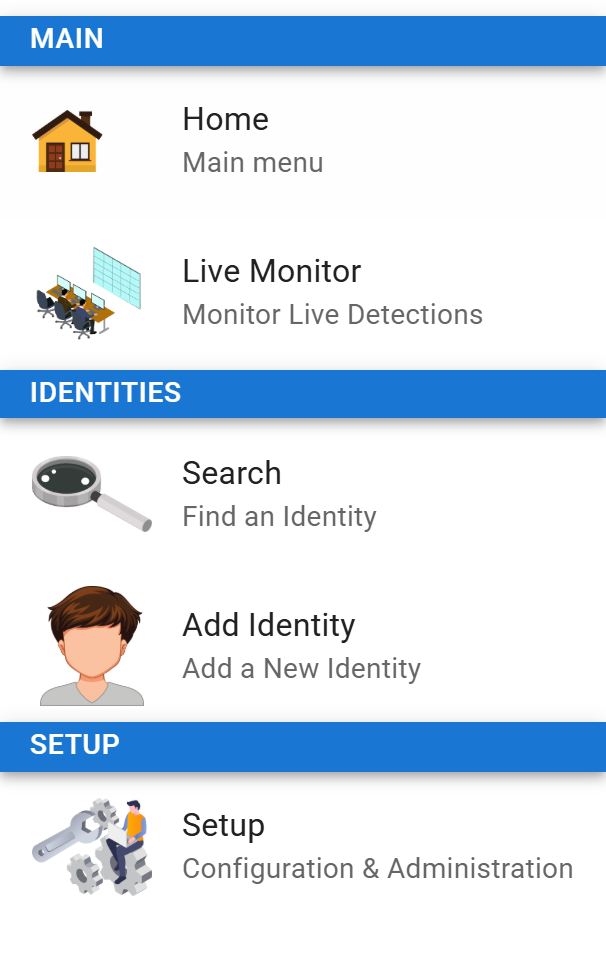 Identities application menu grouped into Main, Identities, and Setup